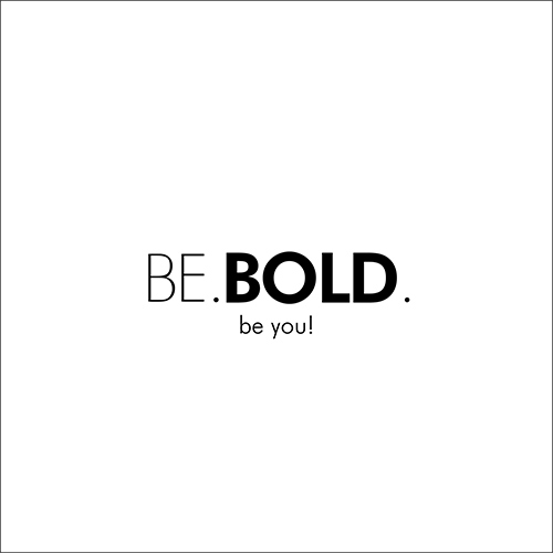 be-bold
